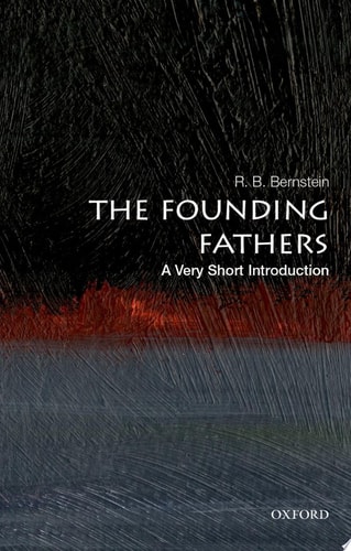 The Founding Fathers: A Very Short Introduction