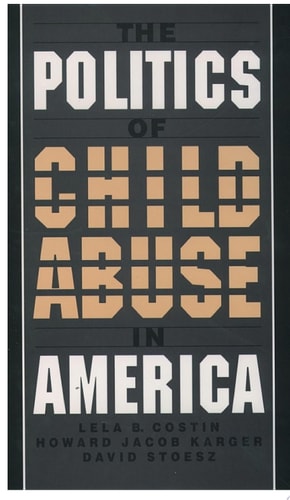 The Politics of Child Abuse in America