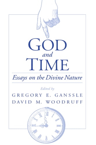 God and Time: Essays on the Divine Nature