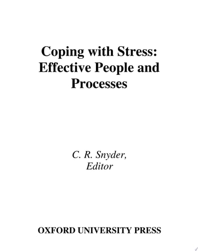 Coping with Stress: Effective People and Processes