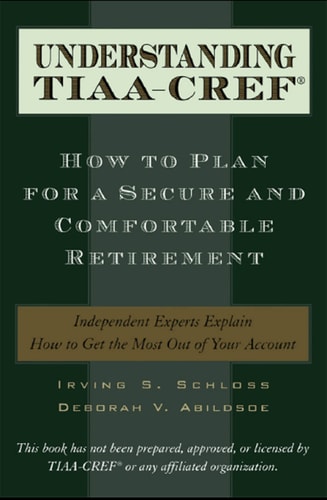 Understanding TIAA-CREF: How to Plan for a Secure and Comfortable Retirement