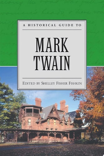A Historical Guide to Mark Twain