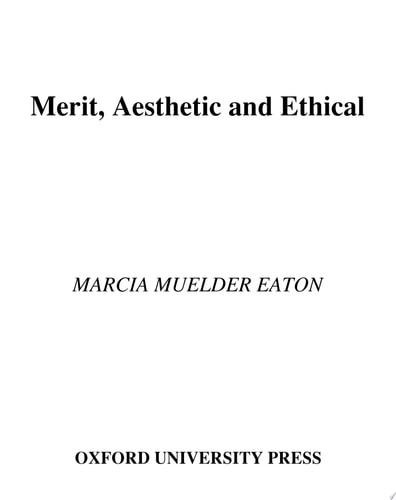 Merit, Aesthetic and Ethical