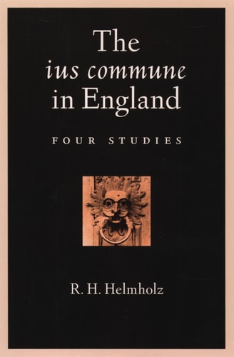 The Ius Commune in England: Four Studies