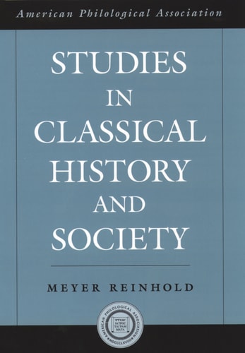 Studies in Classical History and Society