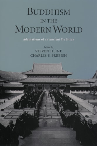 Buddhism in the Modern World: Adaptations of an Ancient Tradition