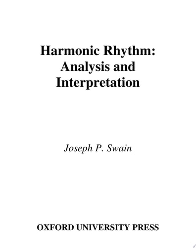 Harmonic Rhythm: Analysis and Interpretation