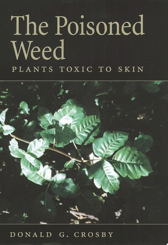 The Poisoned Weed: Plants Toxic to Skin
