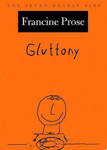 Gluttony: The Seven Deadly Sins