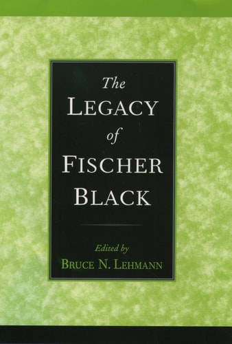 The Legacy of Fischer Black