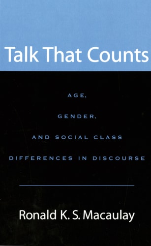 Talk That Counts: Age, Gender, and Social Class Differences in Discourse