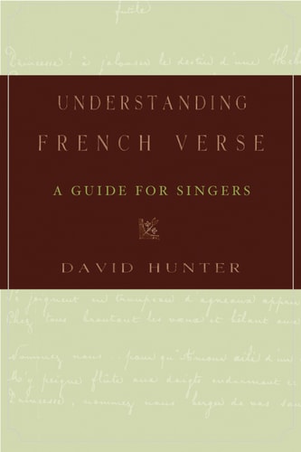 Understanding French Verse: A Guide for Singers