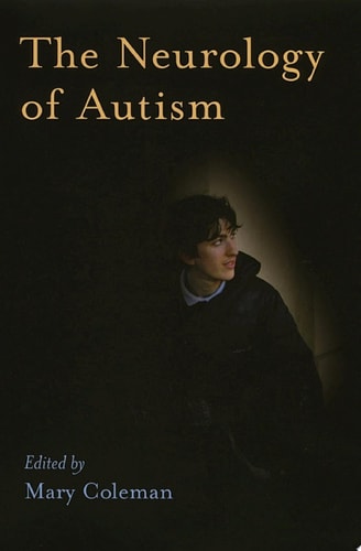 The Neurology of Autism