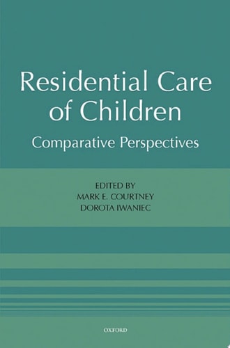 Residential Care of Children: Comparative Perspectives