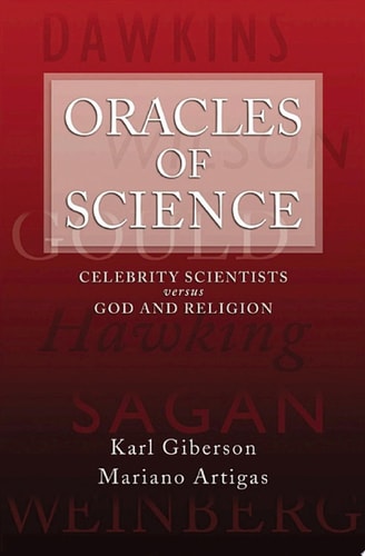 Oracles of Science: Celebrity Scientists Versus God and Religion