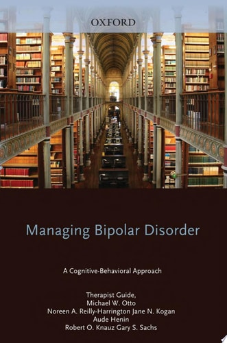 Managing Bipolar Disorder: A Cognitive Behavior Treatment Program