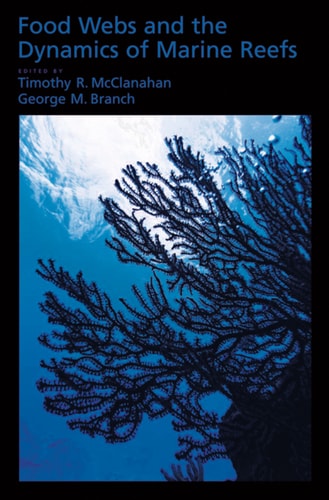 Food Webs and the Dynamics of Marine Reefs