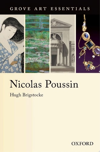 Nicolas Poussin: Grove Art Essentials