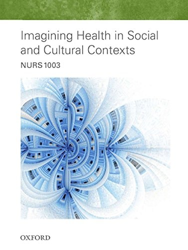 NURS1003: Imagining Health in Social and Cultural Contexts