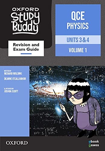 Oxford Study Buddy QCE Physics Units 3&4 Revision and Exam Guide: Queensland Curriculum