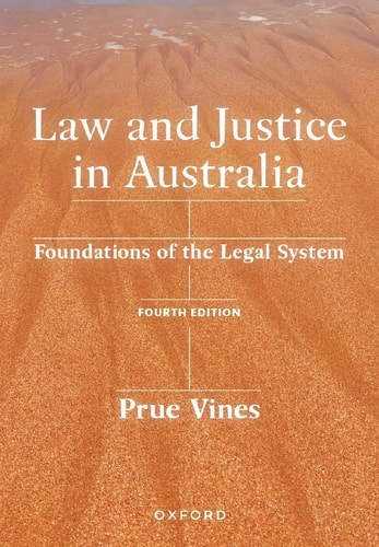 Law and Justice in Australia: Foundations of the Legal System