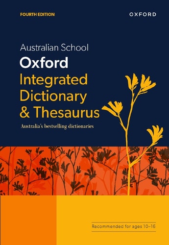 Australian School Oxford Integrated Dictionary & Thesaurus