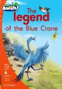 The Legend of the Blue Crane