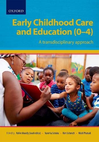 Early Childhood Care and Education (0-4): A Transdisciplinary Approach