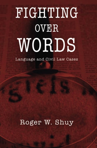 Fighting over Words: Language and Civil Law Cases