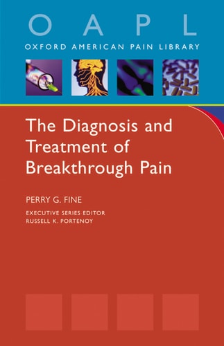 The Diagnosis and Treatment of Breakthrough Pain