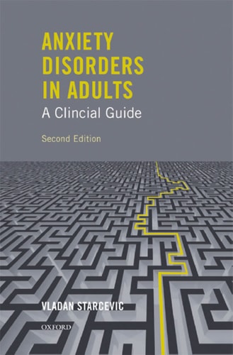 Anxiety Disorders in Adults: A Clinical Guide