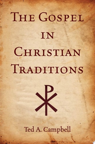 The Gospel in Christian Traditions
