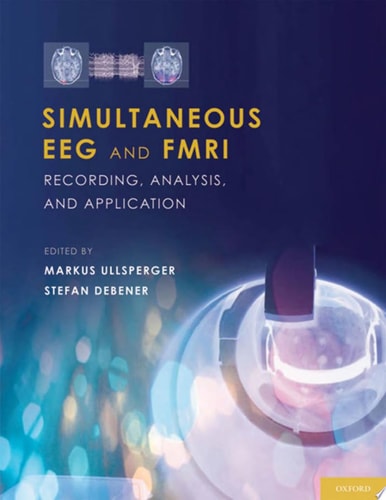 Simultaneous EEG and fMRI: Recording, Analysis, and Application