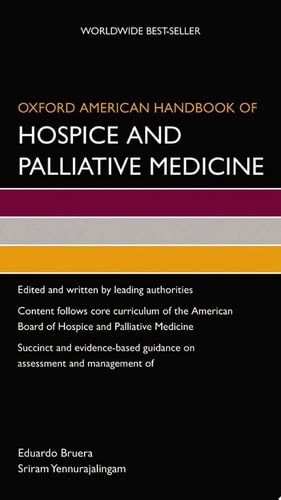 Oxford American Handbook of Hospice and Palliative Medicine