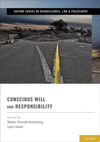 Conscious Will and Responsibility: A Tribute to Benjamin Libet