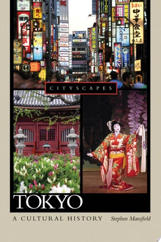 Tokyo: A Cultural History