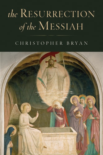 The Resurrection of the Messiah