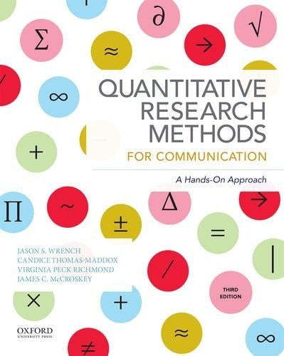 Quantitative Research Methods for Communication: A Hands-On Approach
