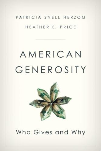 American Generosity: Who Gives and Why