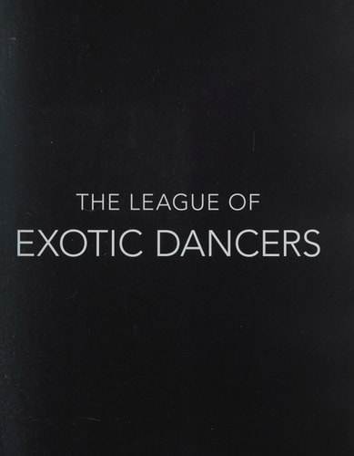 The League of Exotic Dancers Legends from American Burlesque
