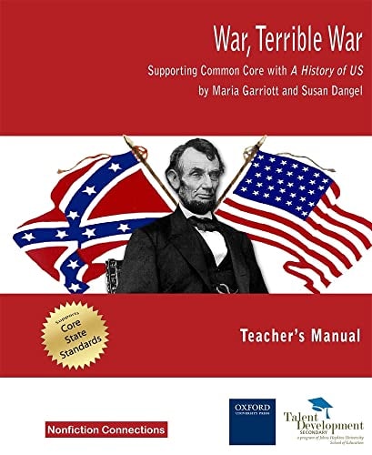 War, Terrible War Teacher's Manual: Supporting Common Core with A History of US