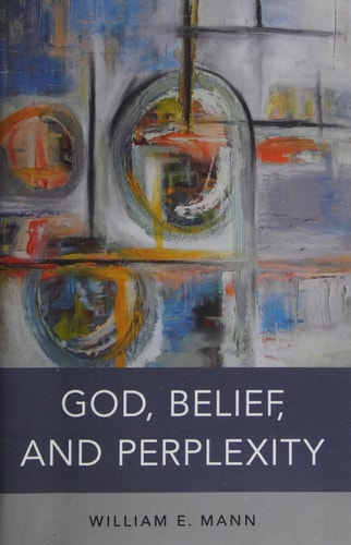 God, Belief, and Perplexity