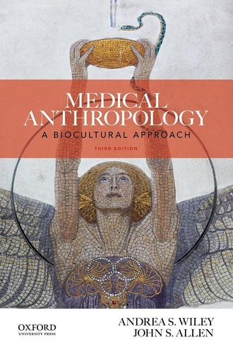 Medical Anthropology A Biocultural Approach