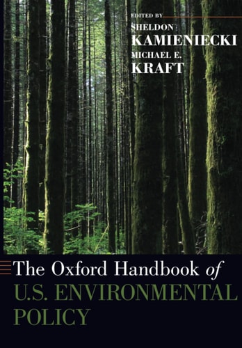 The Oxford Handbook of U.S. Environmental Policy