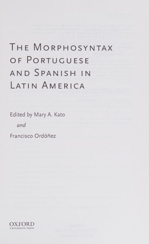 The Morphosyntax of Portuguese and Spanish in Latin America