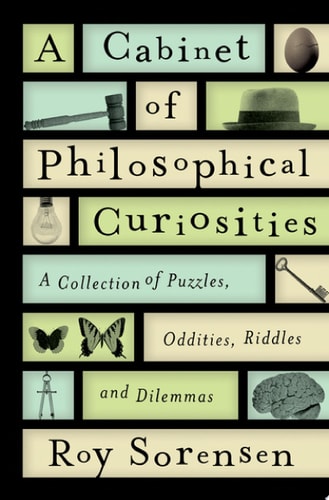A Cabinet of Philosophical Curiosities