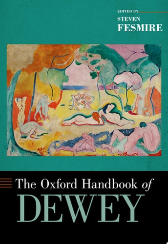 The Oxford Handbook Of Dewey