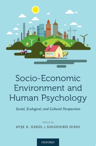 Socio-economic Environment and Human Psychology