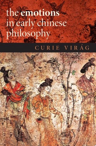 The Emotions In Early Chinese Philosophy