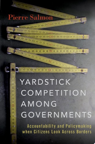 Yardstick Competition among Governments: Accountability and Policymaking when Citizens Look Across Borders